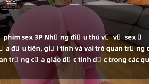 phim sex 3P Những điều thú vị về sex ở Bắc Âu: Sự mở cửa đầu tiên, giới tính và vai trò quan trọng của giáo dục tình dục trong các quốc gia này.